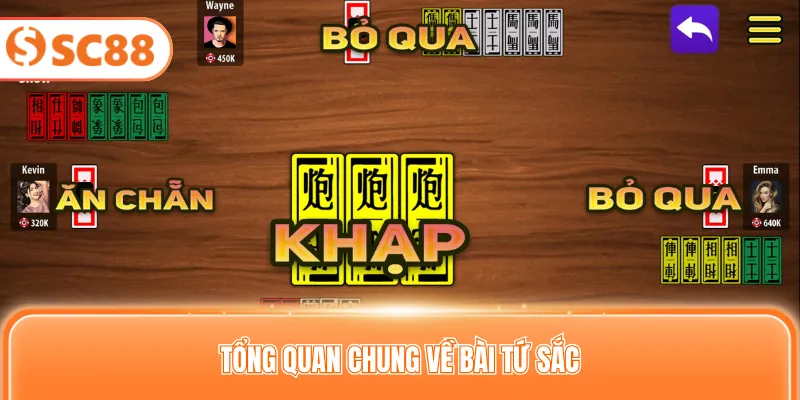Tổng quan chung về bài tứ sắc